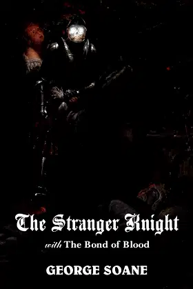 The Stranger Knight, With the Bond of Blood poster