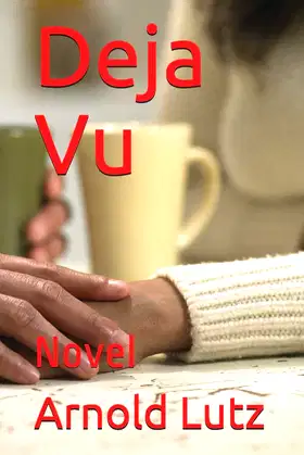 Deja Vu: Novel poster