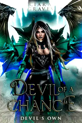 Devil of a Chance: A Devils and Fallen Angels Story (Devil's Own) poster