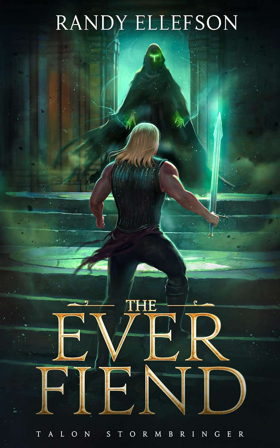 The Ever Fiend: A Dark Fantasy Adventure Novella (Talon Stormbringer) poster