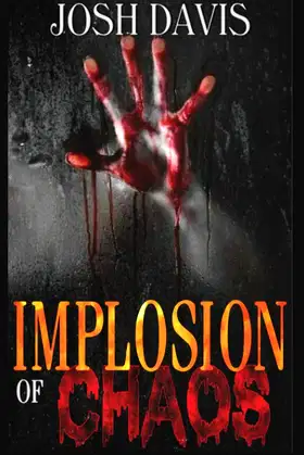 Implosion of Chaos poster