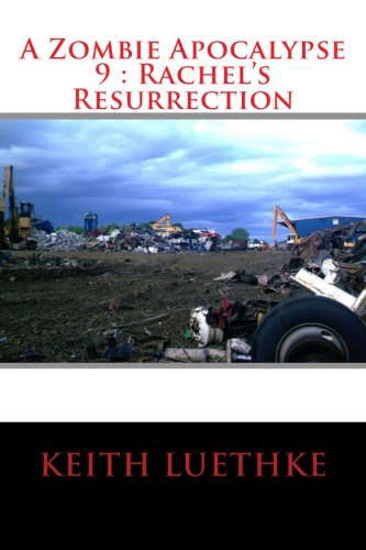 A Zombie Apocalypse 9 : Rachel's Resurrection poster