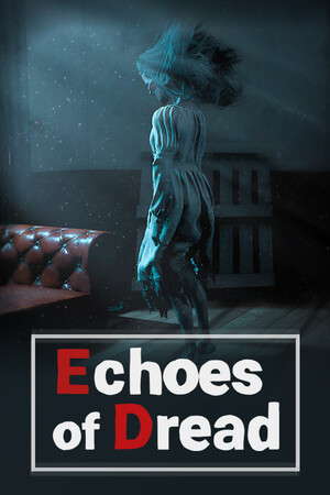 Echoes of Dread poster