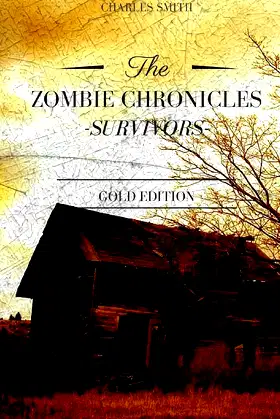The Zombie Chronicles: Survivors: Gold Edition poster