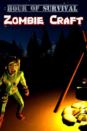 Hour of Survival: Zombie Craft poster