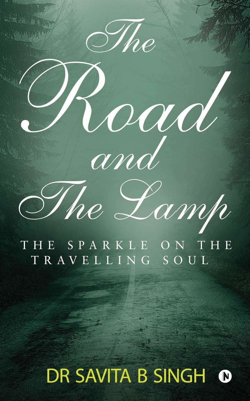 The Road and the Lamp: The Sparkle on the Travelling Soul poster