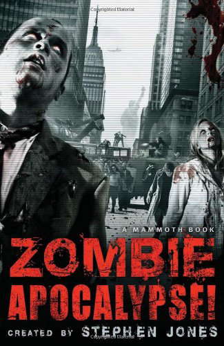 The Mammoth Book of Zombie Apocalypse! poster