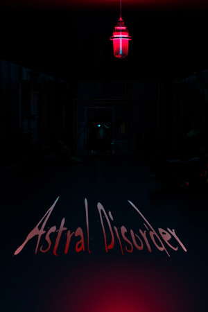 Astral Disorder poster