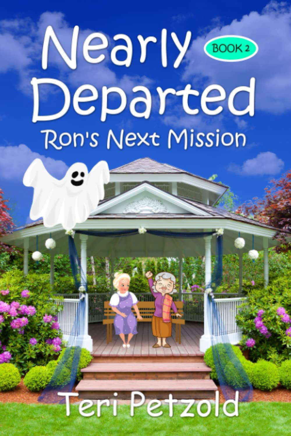 Nearly Departed: Book 2 Ron's Next Mission poster