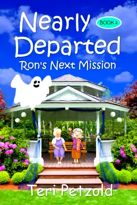 Nearly Departed: Book 2 Ron's Next Mission poster