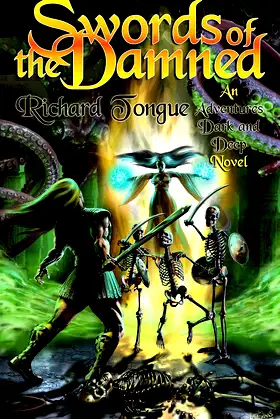 Adventures Dark & Deep: Swords of the Damned poster