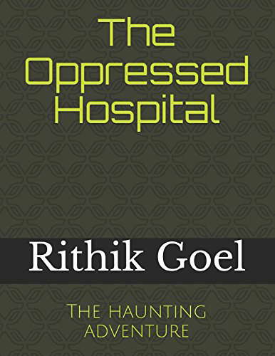 The Oppressed Hospital: The haunting adventure poster