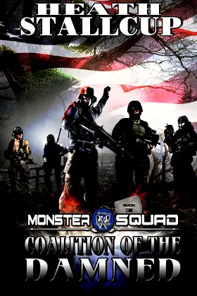 Monster Squad 3: Coalition Of The Damned poster
