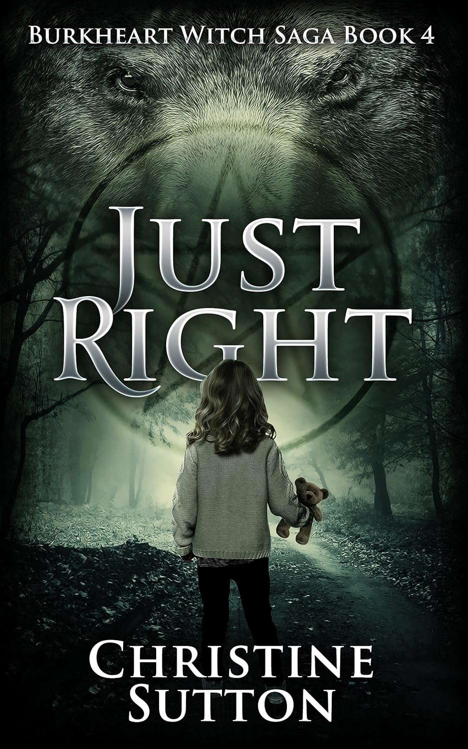 Just Right An Urban Fantasy Novel: Burkheart Witch Saga Series Book 4 poster