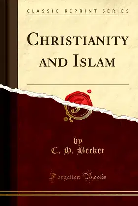 Christianity and Islam (Classic Reprint) poster