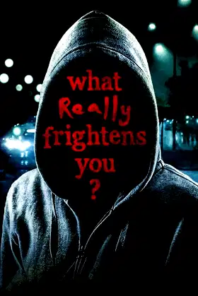 What Really Frightens You? poster