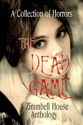 The Dead Game: A Collection of Horrors poster