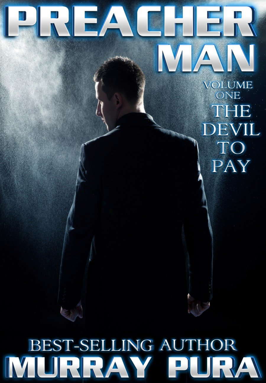 Preacher Man - Volume 1 - The Devil To Pay poster
