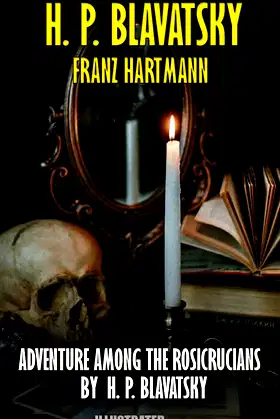 Adventure Among the Rosicrucians by H. P. Blavatsky poster