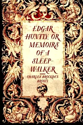 Edgar Huntly; or, Memoirs of a Sleep-Walker poster