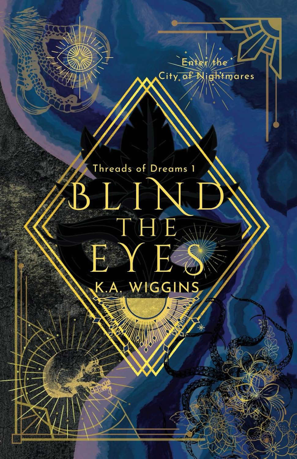 Blind the Eyes: Enter the City of Nightmares (Threads of Dreams) poster
