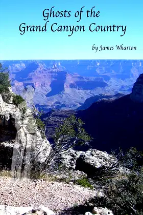 Ghosts of the Grand Canyon Country poster