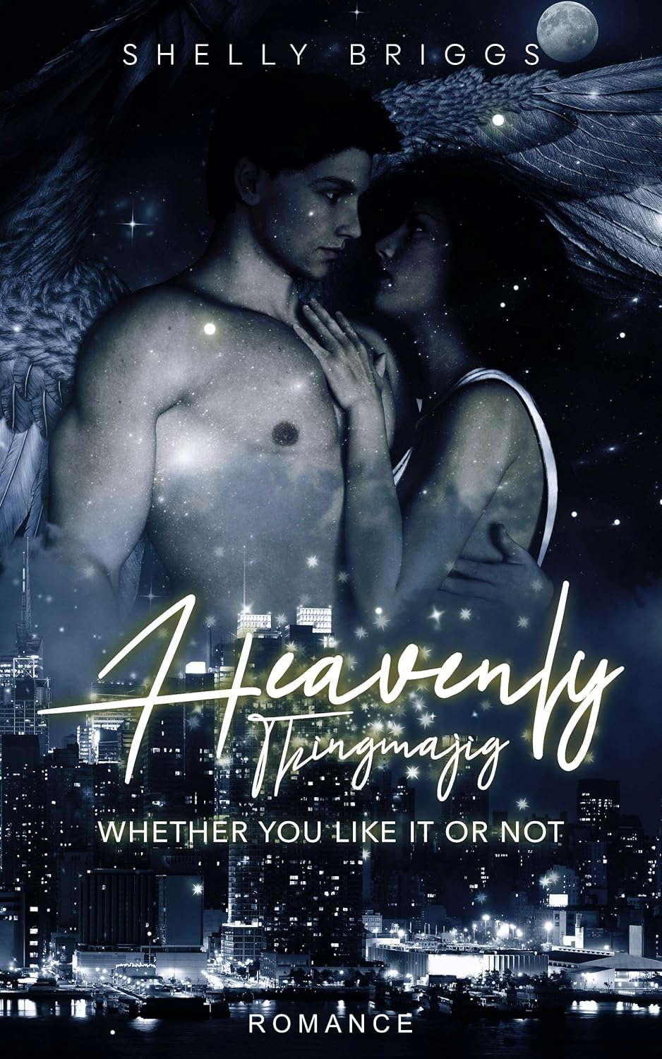 Heavenly Thingamajig: Whether you like it or not poster