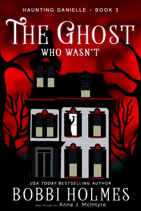 The Ghost Who Wasn't (Haunting Danielle) poster