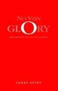 No Vein Glory: Redemption of a Young Vampire poster