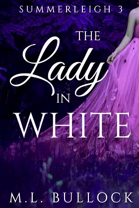 The Lady in White (The Ghosts of Summerleigh Book 3) poster