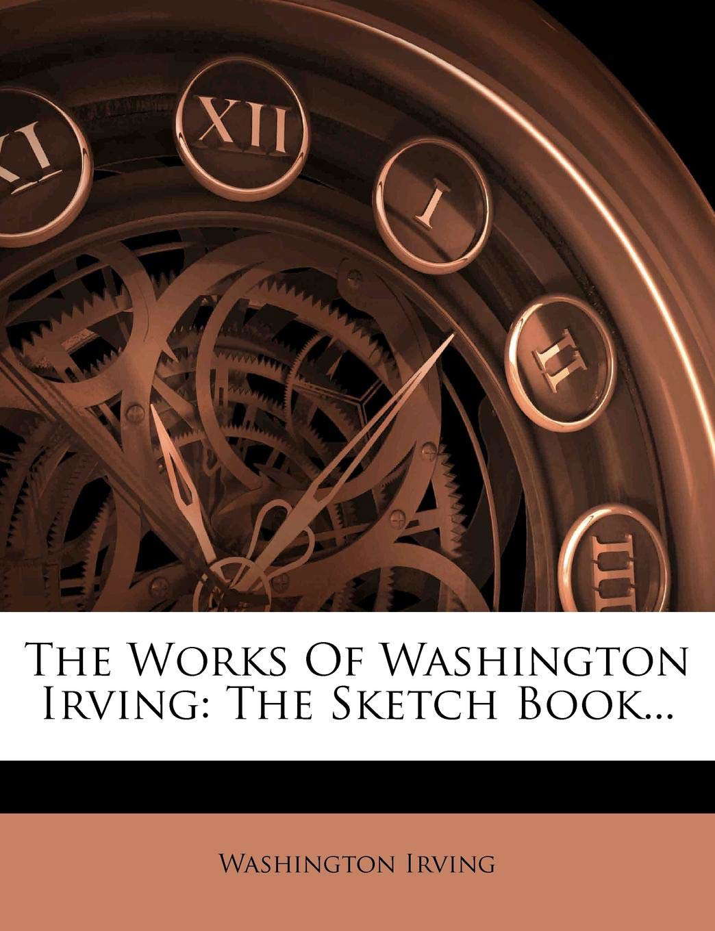 The Works Of Washington Irving: The Sketch Book... poster
