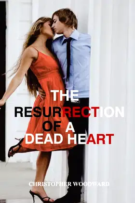 The resurrection of a dead heart poster
