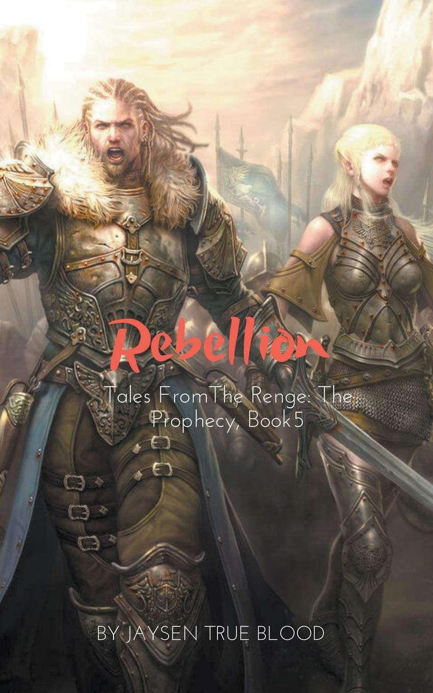 Tales From The Renge: The Prophecy, Book 5: Rebellion poster