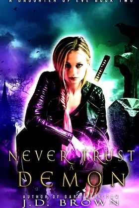 Never Trust a Demon (A Daughter of Eve) poster