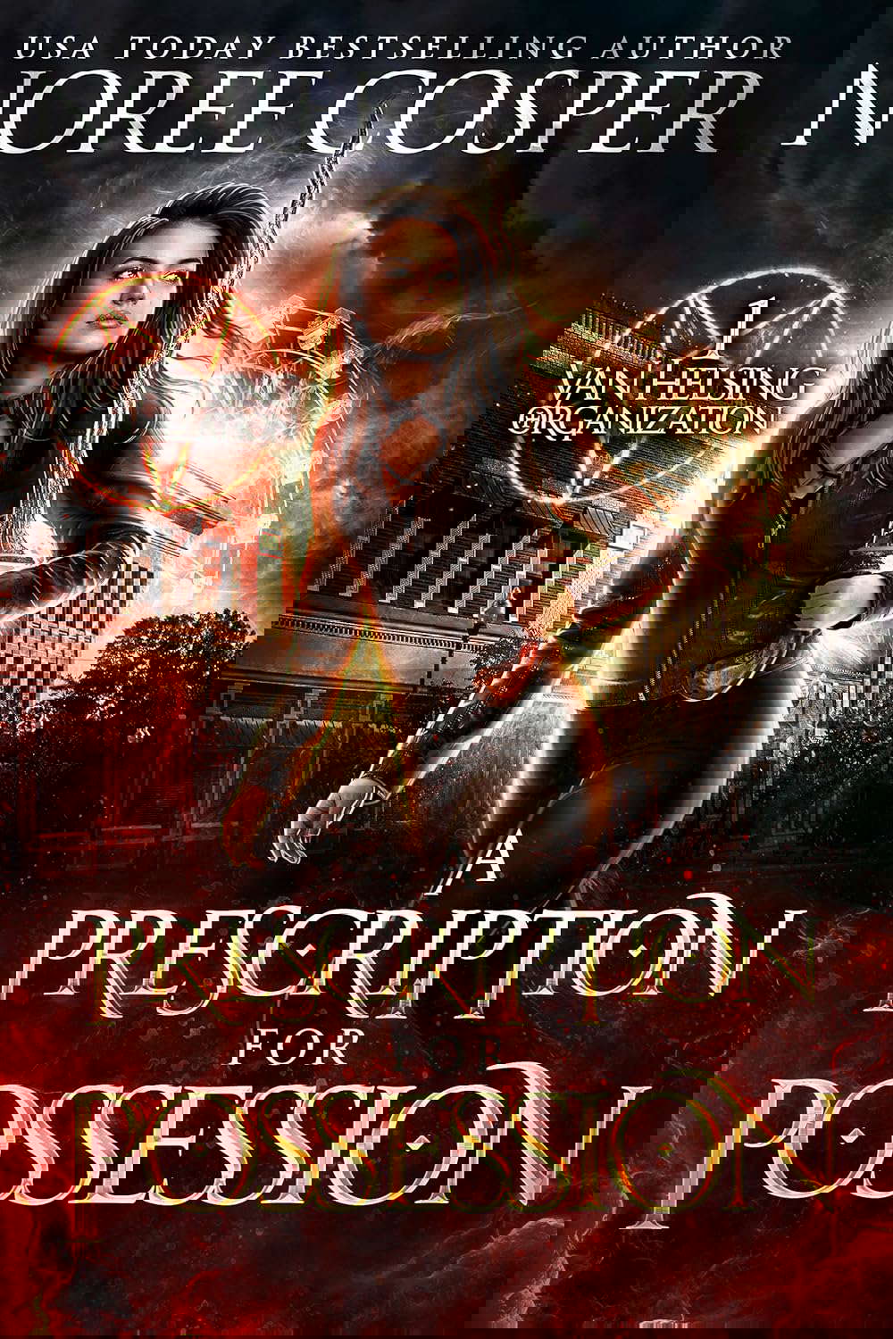 A Prescription for Possession (Van Helsing Organization Book 1) poster