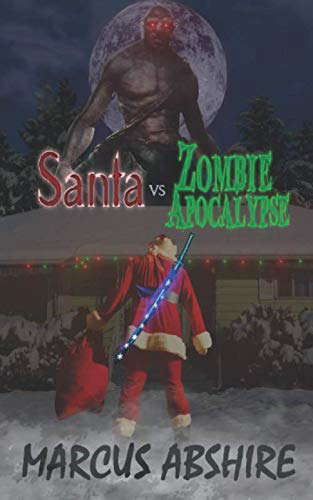 Santa VS Zombie Apocalypse poster