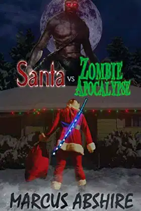 Santa VS Zombie Apocalypse poster