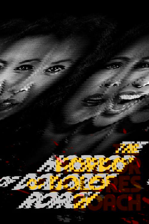 The Horror of Dolores Roach poster