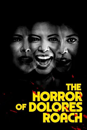 The Horror of Dolores Roach poster