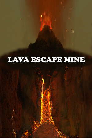 Lava Escape Mine poster