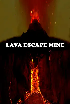 Lava Escape Mine poster