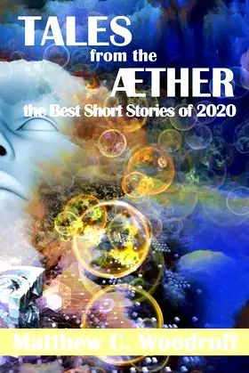 TALES from the AETHER: The Best Short Stories of 2020 poster