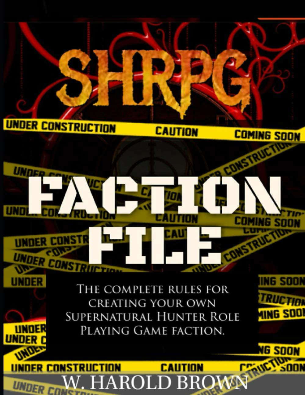 SHRPG Faction File (Supernatural Hunter Role Playing Game System) poster