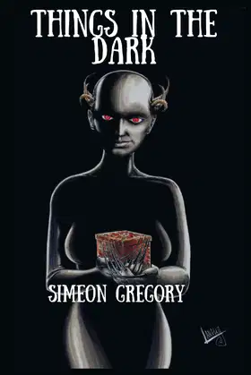 Things in the Dark: An Anthology of Horror poster
