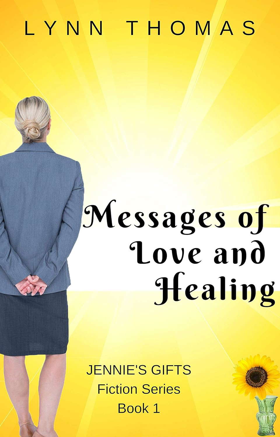 Messages of Love and Healing (Jennie's Gifts Book 1) poster
