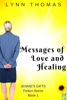 Messages of Love and Healing (Jennie's Gifts Book 1) poster
