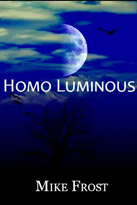 Homo Luminous poster