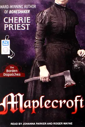 Maplecroft: The Borden Dispatches poster