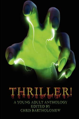 Thriller! (A Young Adult Anthology) poster