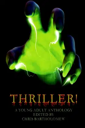 Thriller! (A Young Adult Anthology) poster